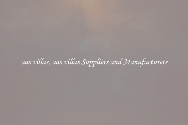 aas villas, aas villas Suppliers and Manufacturers