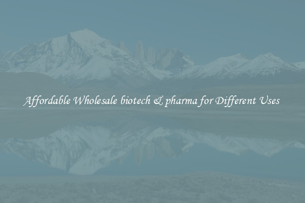 Affordable Wholesale biotech & pharma for Different Uses 