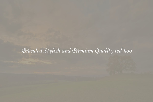 Branded Stylish and Premium Quality red hoo