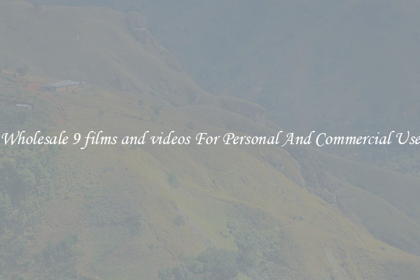 Wholesale 9 films and videos For Personal And Commercial Use