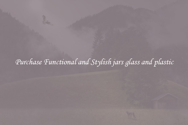 Purchase Functional and Stylish jars glass and plastic