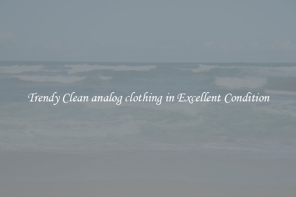 Trendy Clean analog clothing in Excellent Condition