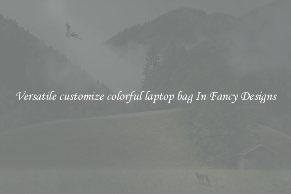 Versatile customize colorful laptop bag In Fancy Designs